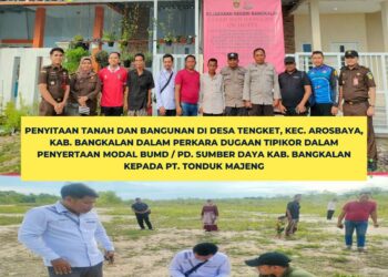 PENYITAAN TANAH DAN BANGUNAN OLEH PIDSUS KEJAKSAAN NEGERI BANGKALAN