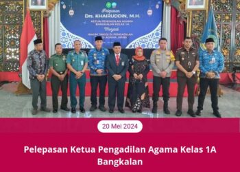 PELEPASAN KETUA PENGADILAN AGAMA KELAS 1A BANGKALAN