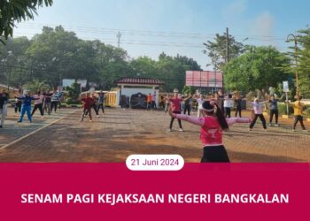 SENAM PAGI KEJAKSAAN