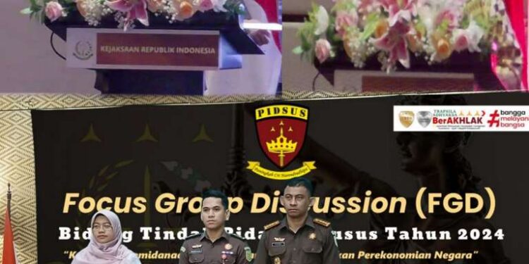 FOCUS GROUP DISCUSSION (FGD) BIDANG TINDAK PIDANA KHUSUS TAHUN 2024 DENGAN TEMA “KONSTRUKSI PEMIDANAAN TINDAK PIDANA YANG MERUGIKAN PEREKONOMIAN NEGARA”