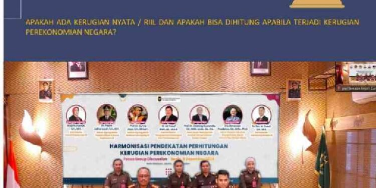 FOCUS GRUP DISCUSSION HARMONISASI PENDEKATAN PERHITUNGAN KERUGIAN PEREKONOMIAN NEGARA