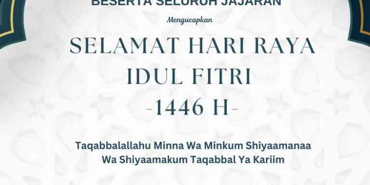 SELAMAT HARI RAYA IDUL FITRI 1446 HIJRIYAH