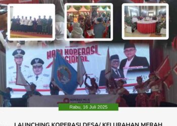 LAUNCHING KOPERASI DESA/KELURAHAN MERAH PUTIH DAN RESEPSI KOPERASI INDONESIA KE-78 TAHUN 2025