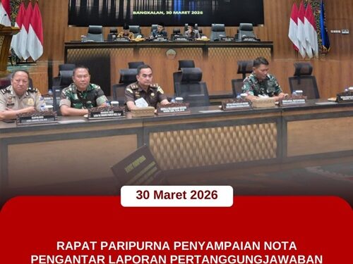 RAPAT PARIPURNA PENYAMPAIAN NOTA PENGANTAR LAPORAN PERTANGGUNGJAWABAN BUPATI BANGKALAN TAHUN ANGGARAN 2025