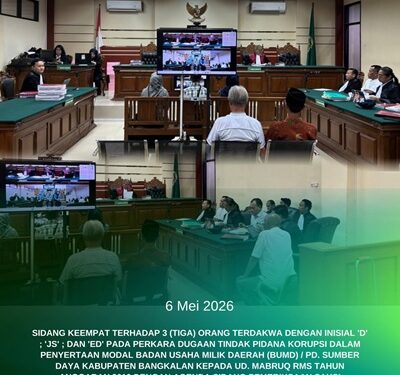 SIDANG KEEMPAT TERHADAP 3 ORANG TERDAKWA PADA PERKARA DUGAAN TINDAK PIDANA KORUPSI DALAM PENYERTAAN MODAL BUMD / PD. SUMBER DAYA KABUPATEN BANGKALAN KEPADA UD. MABRUQ RMS TAHUN ANGGARAN 2019 DENGAN AGENDA SIDANG PEMERIKSAAN SAKSI