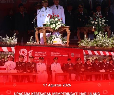 UPACARA KEBESARAN MEMPERINGATI HARI ULANG TAHUN (HUT) KEMERDEKAAN REPUBLIK INDONESIA KE-81 TAHUN 2026